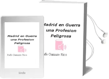 Descargar AudioLibro Madrid en Guerra: Una Profesion Peligrosa de Rufo Gamazo Rico año 1990
