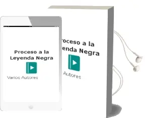 Descargar AudioLibro Proceso a la Leyenda Negra de Varios Autores año 1990