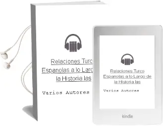 Descargar AudioLibro Relaciones Turco-Españolas a lo Largo de la Historia - las de Varios Autores año 1990