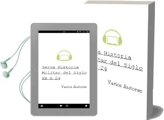 Descargar AudioLibro Serga. Historia Militar del Siglo xx. nº 24 de Varios Autores año 1990