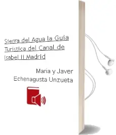Descargar AudioLibro Sierra del Agua - la (Guía Turística del Canal de Isabel ii - Madrid) de María Y Javer Echenagusta Unzueta año 1990