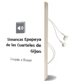 Descargar AudioLibro ¡Simancas! Epopeya de los Cuarteles de Gijon de Joaquin A. Bonet año 1990