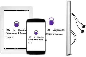 Descargar AudioLibro Vida de Napoleon (Fragmentos) (2 Tomos) de Stendhal año 1990