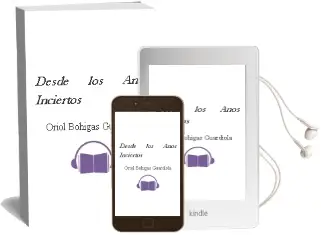 Descargar AudioLibro Desde los Años Inciertos de Oriol Bohigas Guardiola año 1991