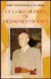 AudioLibro La Larga Guerra de Francisco Franco de Jose Antonio Vaca De Osma