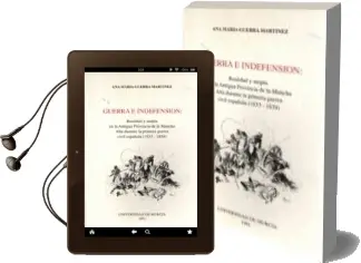 Descargar AudioLibro Guerra e Indefension Realidad y Utopia Antigua Provincia la Manch a de Ana Maria Guerra Martinez año 1991