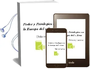 Descargar AudioLibro Poder y Privilegios en la Europa del s. Xviii de Ofelia Rey Castelao año 1991