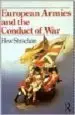 AudioLibro European Armies and the Conduct of war de Hew Strachan