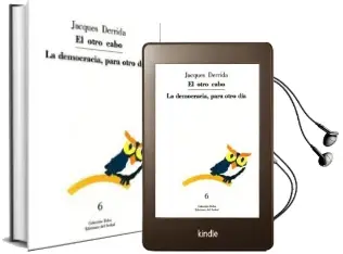 Descargar AudioLibro El Otro Cabo; la Democracia para Otro dia de Jacques Derrida año 1992