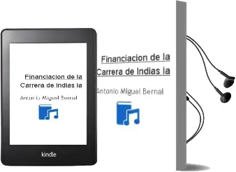 Descargar AudioLibro Financiacion de la Carrera de Indias, la de Antonio Miguel Bernal año 1992