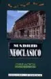 AudioLibro Recorridos Didacticos por Madrid:Madrid Neoclasico de Ramon ... [Et A Hidalgo Monteagudo