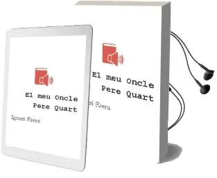 Descargar AudioLibro El meu Oncle Pere Quart de Ignasi Riera año 1992