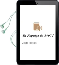 Descargar AudioLibro El Fogatge de 1497 i de Josep Iglesies año 1992