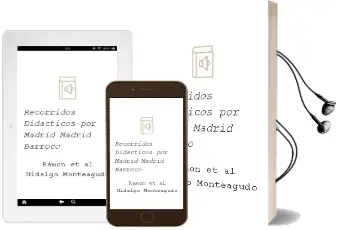 Descargar AudioLibro Recorridos Didacticos por Madrid: Madrid Barroco de Ramon Et Al. Hidalgo Monteagudo año 1992