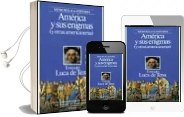 Descargar AudioLibro America y sus Enigmas (y Otras Americanias) (2ª Ed.) de Torcuato Luca De Tena año 1992