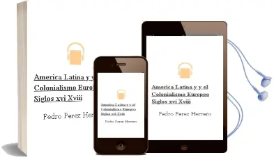Descargar AudioLibro America Latina y y el Colonialismo Europeo: Siglos Xvi-Xviii de Pedro Perez Herrero año 1992