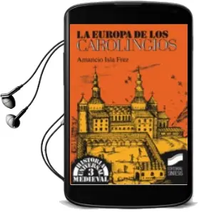 Descargar AudioLibro La Europa de los Carolingios de Amancio Isla Frez año 1992