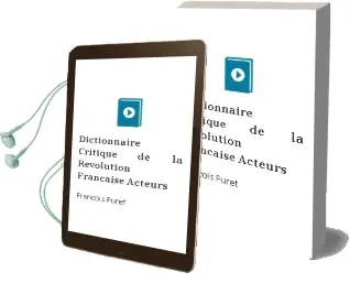 Descargar AudioLibro Dictionnaire Critique de la Revolution Francaise : Acteurs de François Furet año 1993