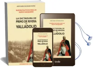 Descargar AudioLibro Nuevos Politicos para un Nuevo Caciquismo Dictadura Primo Rivera. .. de Jesus Maria Palomares Ibañez año 1993