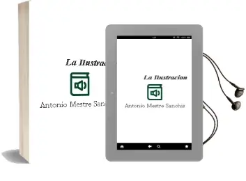 Descargar AudioLibro La Ilustracion de Antonio Mestre Sanchis año 1993