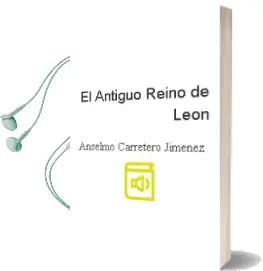 Descargar AudioLibro El Antiguo Reino de Leon de Anselmo Carretero Jimenez año 1994