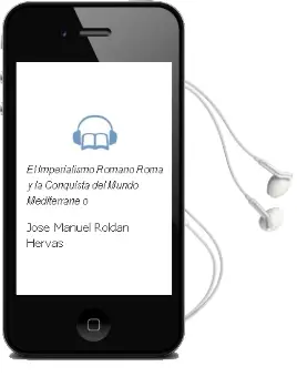 Descargar AudioLibro El Imperialismo Romano: Roma y la Conquista del Mundo Mediterrane o de Jose Manuel Roldan Hervas año 1994