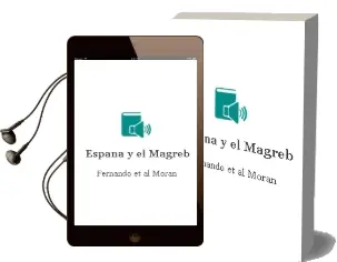 Descargar AudioLibro España y el Magreb de Fernando ... [Et Al.] Moran año 1994