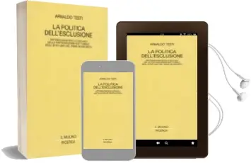 Descargar AudioLibro La Politica Dell\'Esclusione: Riforma Municipale e Declino Della p Artecipazione Elettorale Negli Stati Uniti del Primo Novecento de Arnaldo Testi año 1994