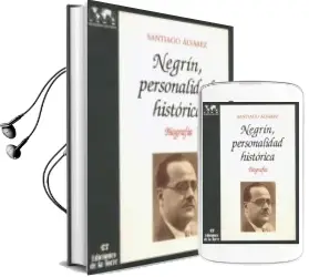 Descargar AudioLibro Negrin, Personalidad Historica. de Santiago Alvarez año 1994