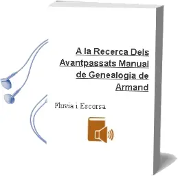 Descargar AudioLibro A la Recerca Dels Avantpassats: Manual de Genealogia de Armand De Fluvia I Escorsa año 1994