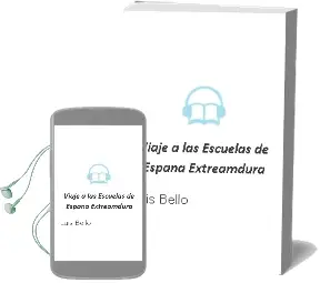 Descargar AudioLibro Viaje a las Escuelas de España: Extreamdura de Luis Bello año 1994