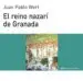 AudioLibro El Reino Nazari de Granada de Juan Pablo Wert