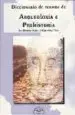 AudioLibro Diccionario de Termos de Arqueoloxia e Prehistoria de Ana Maria Romero Masia