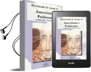 Descargar AudioLibro Diccionario de Termos de Arqueoloxia e Prehistoria de Ana Maria Romero Masia año 1995