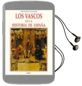Descargar AudioLibro Los Vascos en la Historia de España de Jose Antonio Vaca De Osma año 1995