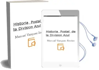 Descargar AudioLibro Historia Postal de la Division Azul de Manuel Vazquez Enciso año 1995