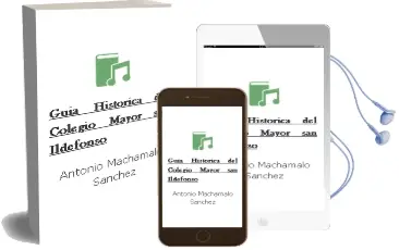 Descargar AudioLibro Guia Historica del Colegio Mayor san Ildefonso... de Antonio Machamalo Sanchez año 1995
