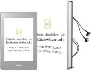 Descargar AudioLibro Historia Analitica de las Humanidades (Vol. 1) de Enrique Martin Lopez; Jesus Arellano Catalan año 1995