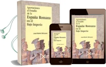 Descargar AudioLibro Aportaciones al Estudio de la España Romana en el Bajo Imperio de Jose Maria Blazquez Martinez año 1995