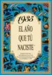 AudioLibro 1935 el año que tu Naciste de Rosa Collado Bascompte
