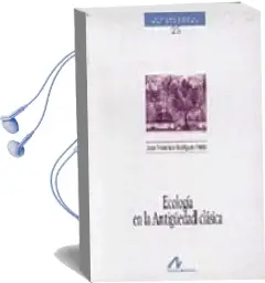 Descargar AudioLibro Ecologia de la Antigüedad Clasica de J. F. Rodriguez Neila año 1996