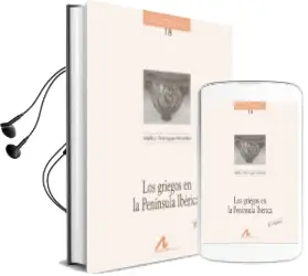 Descargar AudioLibro Los Griegos en la Peninsula Iberica de Adolfo Dominguez Monedero año 1996