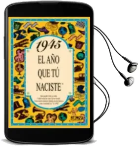 Descargar AudioLibro 1945 el año que tu Naciste de Rosa Collado Bascompte año 1996