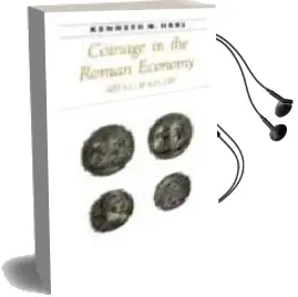 Descargar AudioLibro Coinage in the Roman Economy, 300 B.C. to A.D. 700 de Kenneth W. Harl año 1996