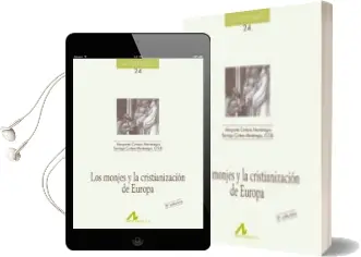 Descargar AudioLibro Los Monjes y la Cristianizacion de Europa de Margarita Cantera Montenegro año 1996