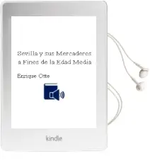 Descargar AudioLibro Sevilla y sus Mercaderes a Fines de la Edad Media de Enrique Otte año 1996