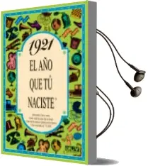 Descargar AudioLibro 1921 el año que tu Naciste de Rosa Collado Bascompte año 1996