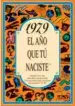 AudioLibro 1979 el año que tu Naciste de Rosa Collado Bascompte