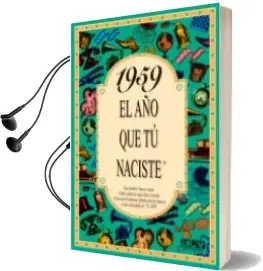 Descargar AudioLibro 1959 el año que tu Naciste de Rosa Collado Bascompte año 1996