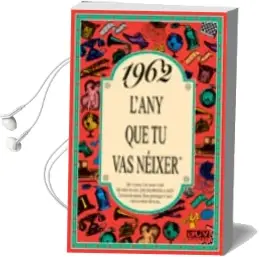 Descargar AudioLibro 1962 el año que tu Naciste de Rosa Collado Bascompte año 1996